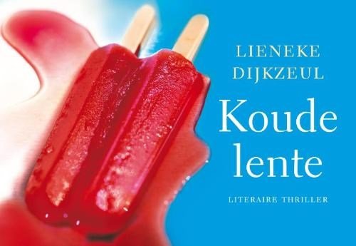 Lieneke Dijkzeul - Koude lente