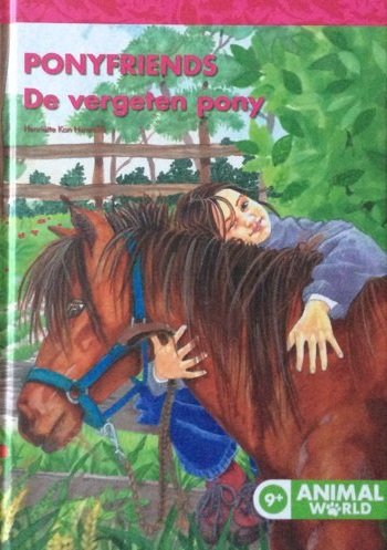 Kan-Hemmink, Henriëtte - Ponyfriends. De vergeten pony