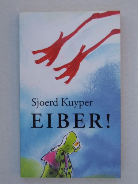 Kuyper, Sjoerd - Eiber!