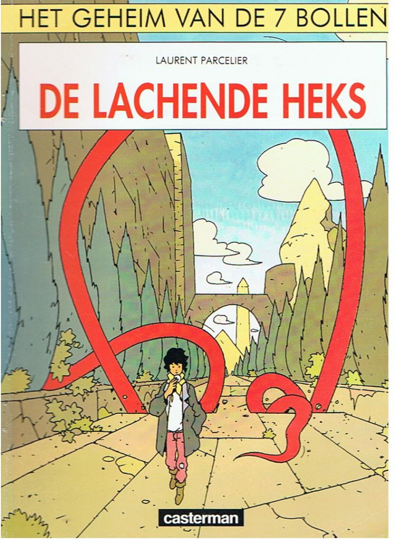 Parcelier, Laurent - Het geheim van de 7 bollen 5 - De lachende heks