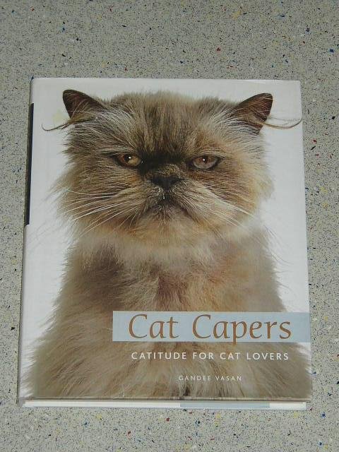 Vasan, Gandee - Cat Capers - Catitude for Cat Lovers