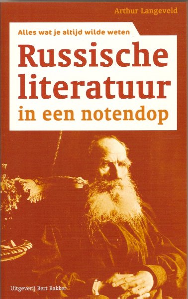 Langeveld, Arthur - Russische literatuur in een notendop