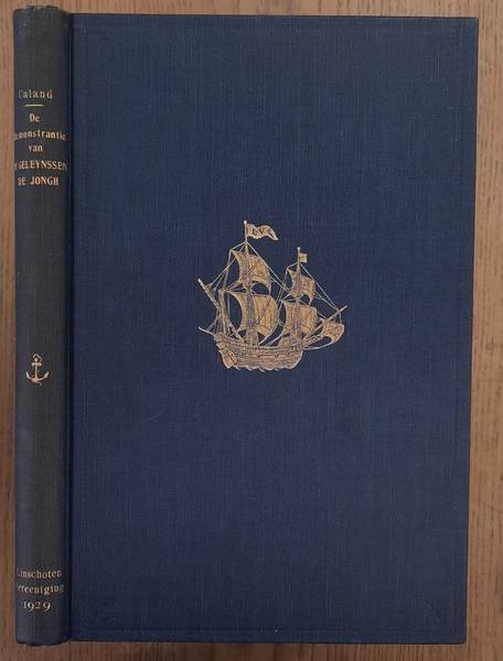 CALAND, PROF.DR. W. (UITGEGEVEN DOOR). - De remonstratie van W. Geleynssen de Jongh.