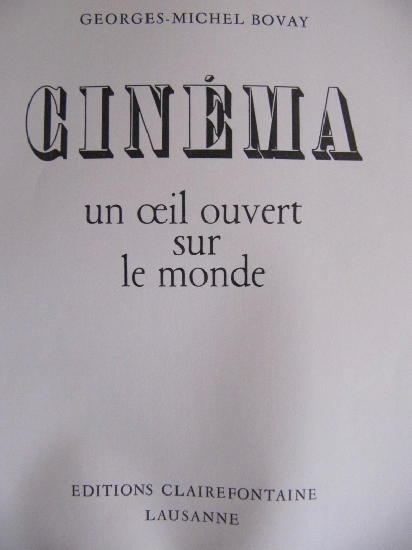 Andre Malraux - Cinéma-un oeil ouvert sur le monde