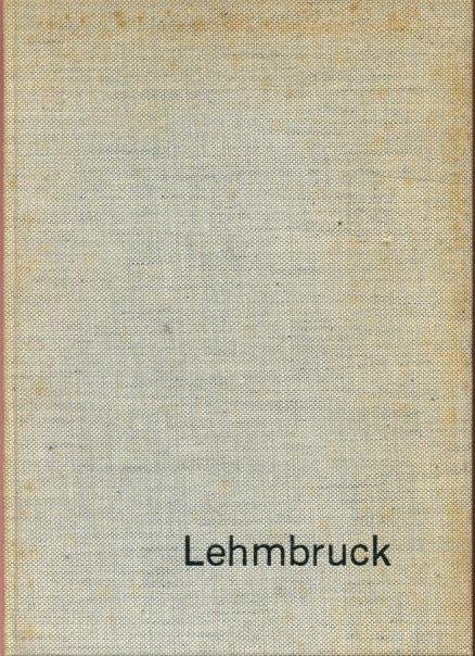 Hofmann, Werner - Wilhelm Lehmbruck