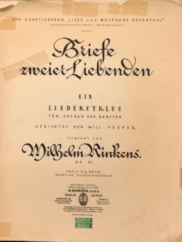 Rinkens, Wilhelm: - Briefe zweier Liebenden. Ein Liedercyklus für Sopran und Baryton. Gedichtet von Will Vesper. Op. 31