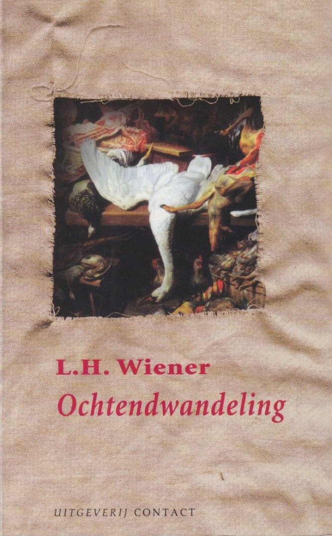 Wiener, L.H. - Ochtendwandeling: Verhalen