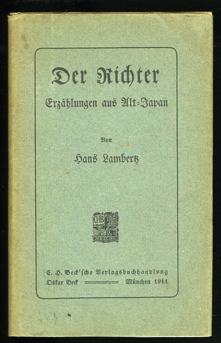 LAMBERTZ, Hans - Der Richter. Erzählungen aus Alt-Japan.