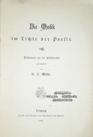 Milde, Caroline S.J.: - Die Musik im Lichte der Poesie. Dichterworte aus der Weltliteratur gesammelt