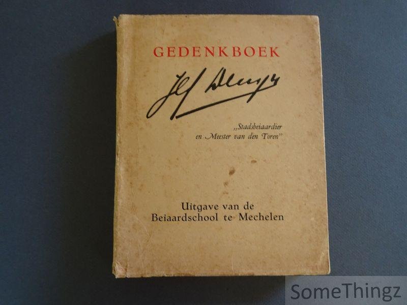 N/A. - Jef Denyn. - Gedenkboek Jef Denyn "Stadsbeiaardier en Meester van den Toren".