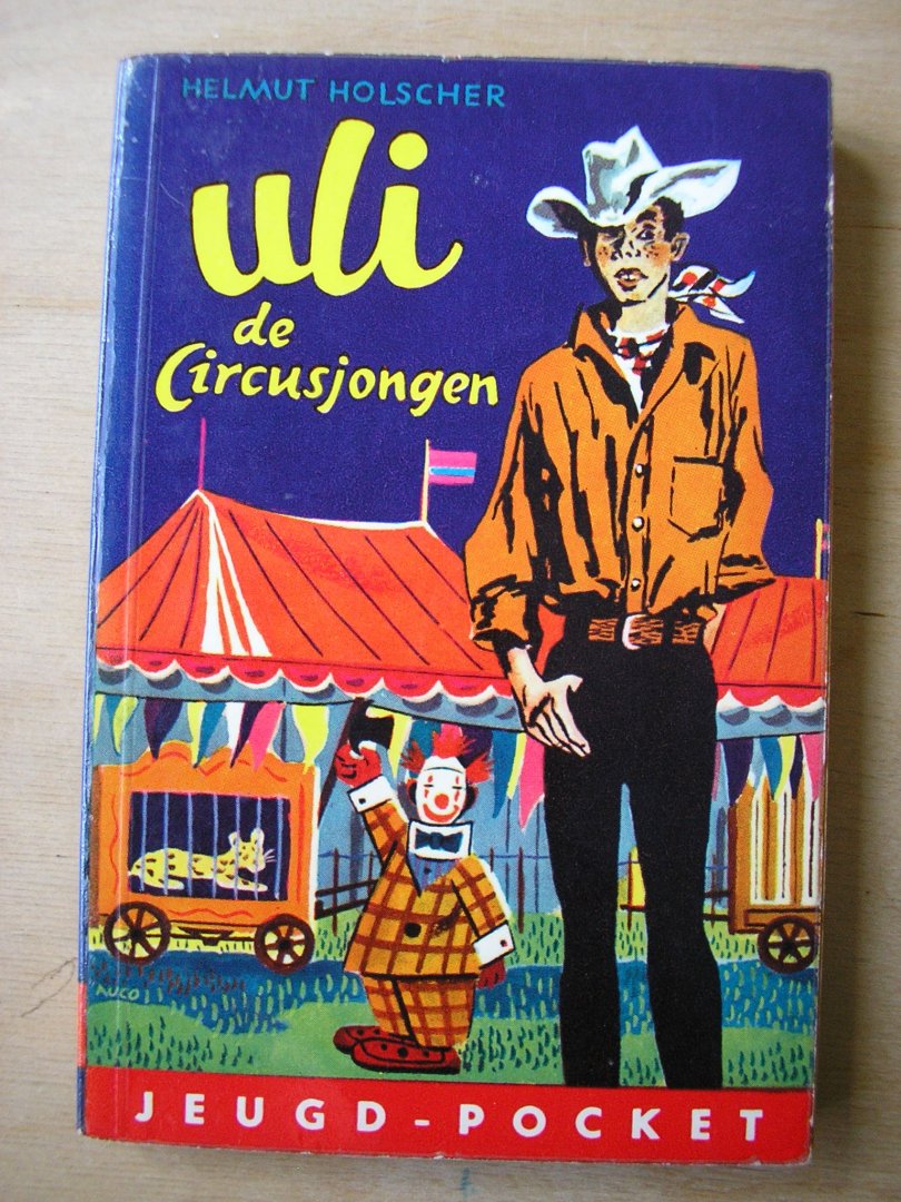 Hölscher, Helmut vert. uitgever - Uli de circusjongen - Uli de cirkusjongen