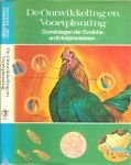 Chinery, Michael en red - De ontwikkeling en voortplanting - grondslagen der evolutie- en erfelijkheidsleer