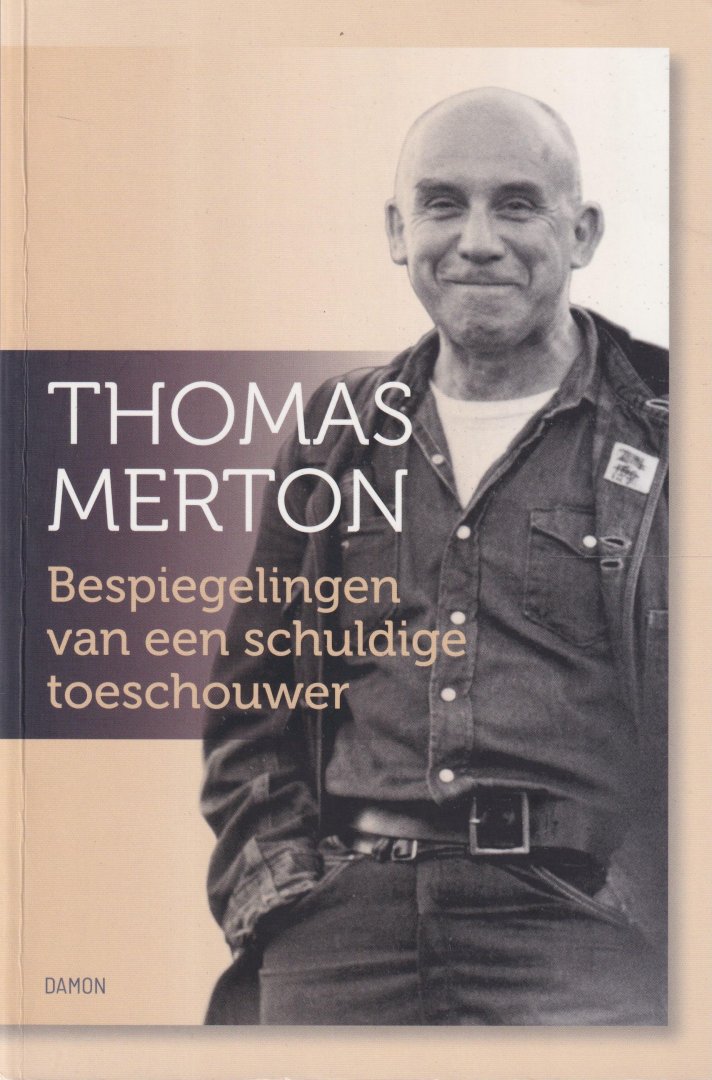 Merton, Thomas - Bespiegelingen van een schuldige toeschouwer