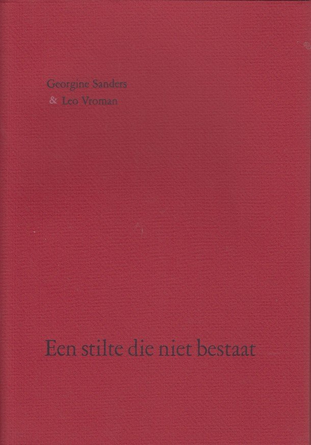 Vroman & Georgine Sanders, Leo - Een stilte die niet bestaat.