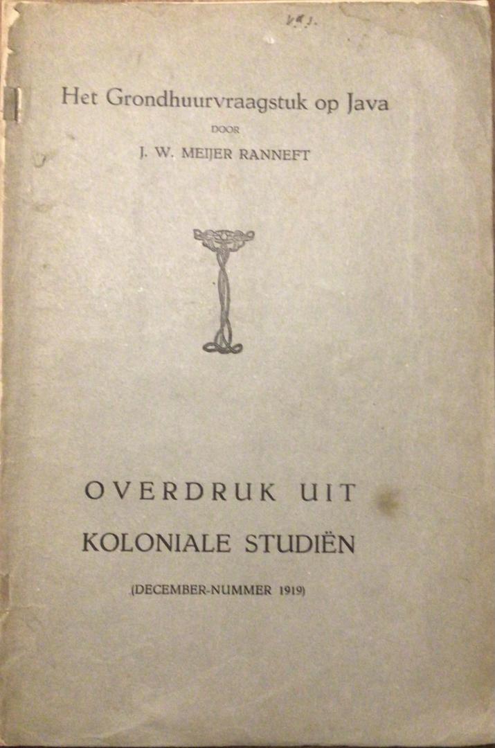 J.W. Meijer Ranneft - Het grondhuurvraagstuk op Java