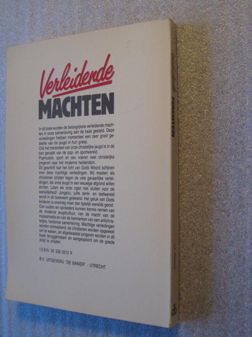 Baaijens, J.A. - Verleidende machten