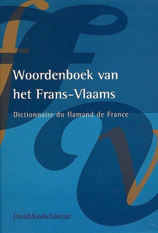 Moeyaert, Cyriel - Woordenboek van het Frans Vlaams / Dictionnaire du Flamend de France