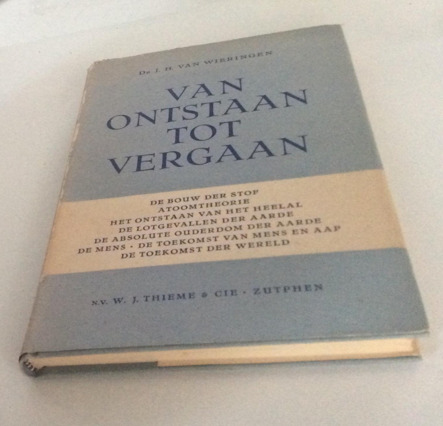 Wieringen, J.H. van - Van ontstaan tot vergaan