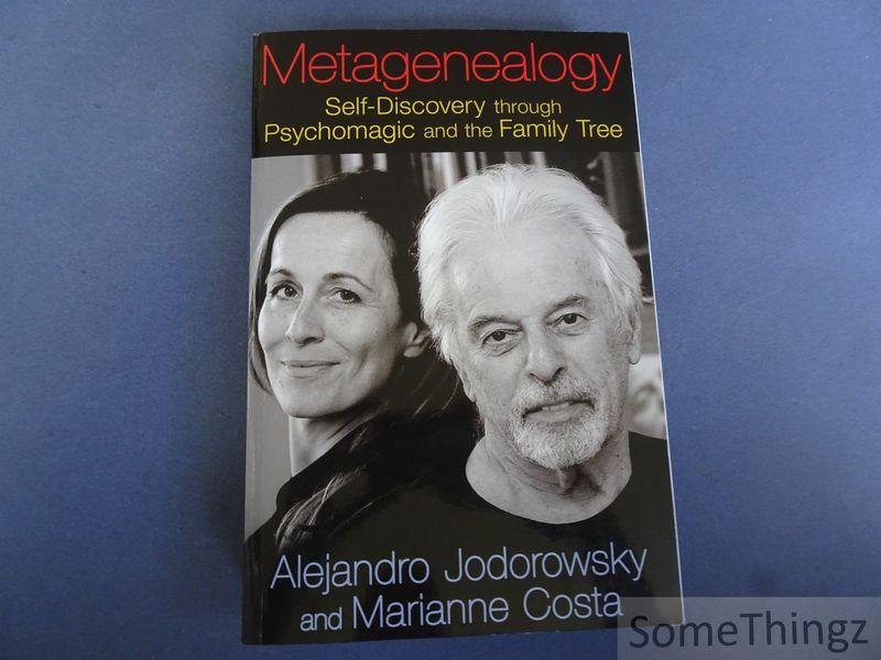 Alejandro Jodorowsky and Marianne Costa. - Metagenealogy: Self-Discovery through Psychomagic and the Family Tree
