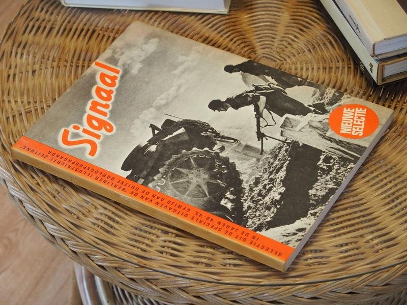 - Signaal. Nieuwe selectie. Propaganda die de wereld noodlottig werd