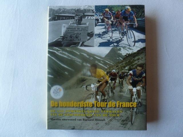 Radius, Joke - HONDERDSTE TOUR DE FRANCE / de 100 opmerkelijkste verhalen uit de geschiedenis van de Tour de France