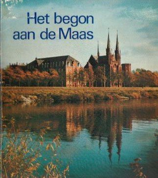 Driessen, Pastoor  P. / Plazinski, Edmund - Het begon aan de Maas (100 Jaar Missionarissen van Steyl)
