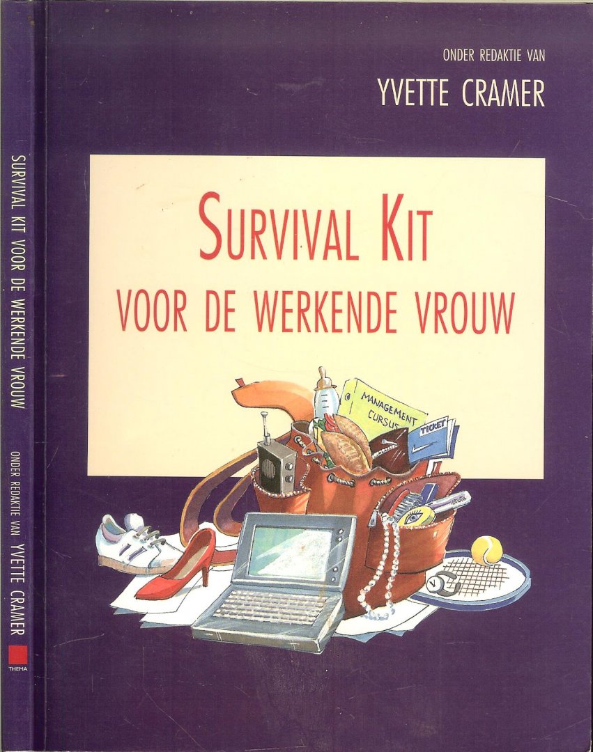 Cramer, Yvette .. Met Femke Meijer , en Ella Mae Wester - Survival Kit voor de werkende vrouw