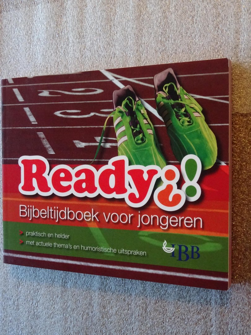 Beukel, Geanne van den, e.a. - Ready / Bijbeltijdboek voor jongeren