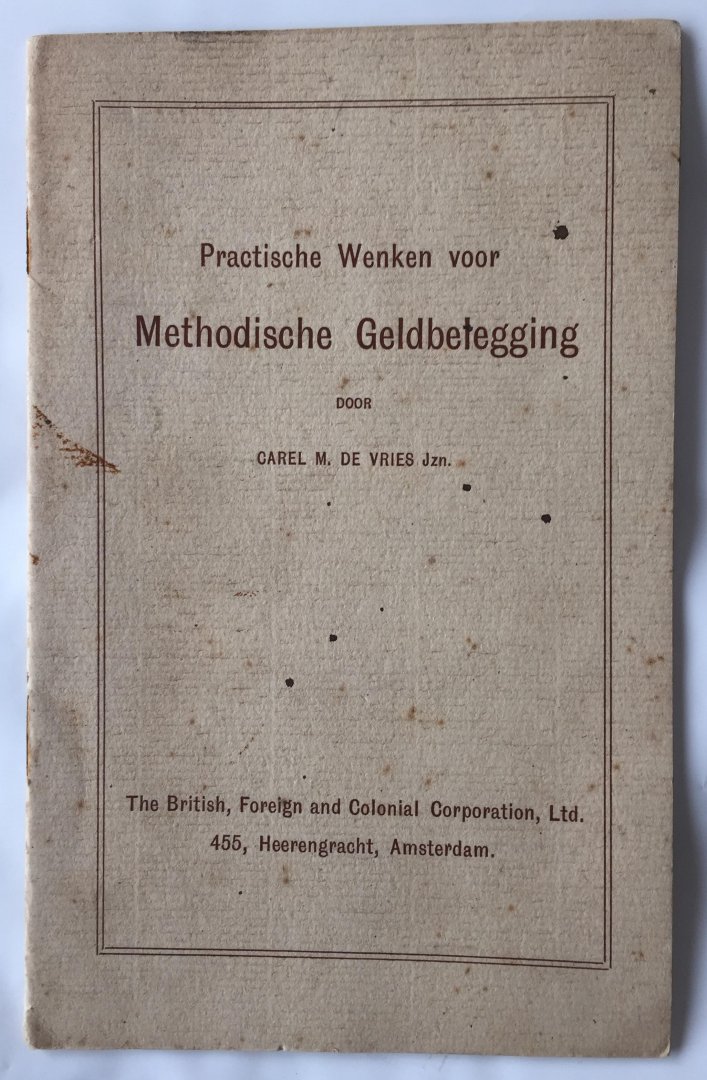 Vries, Carel M. de, - Practische wenken voor methodische geldbelegging