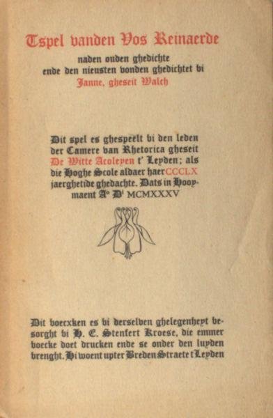  - Tspel vanden Vos Reinaerde naden ouden ghedichte ende den nieusten vonden ghedichtet bi Janne, gheseit Walch.