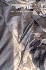 't Liefste kind - poëzie en muziek voor welkome baby's