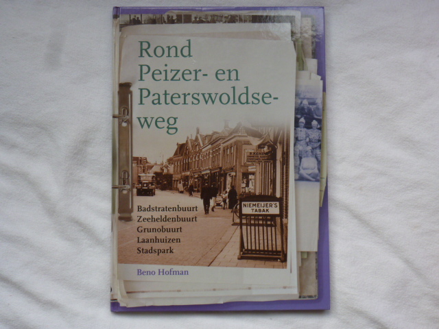 Hofman, Beno - Rond Peizer- en Paterswoldse-weg