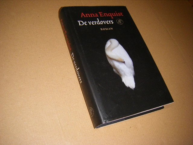 Anna Enquist - De verdovers roman