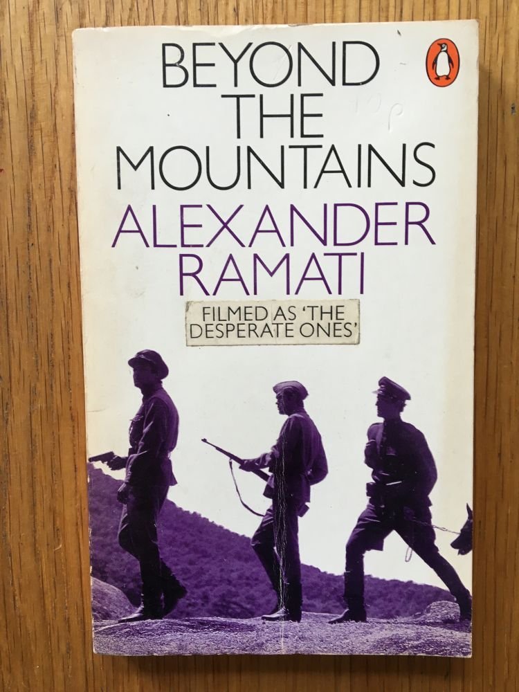 Ramati, Alexander - Beyond the mountains