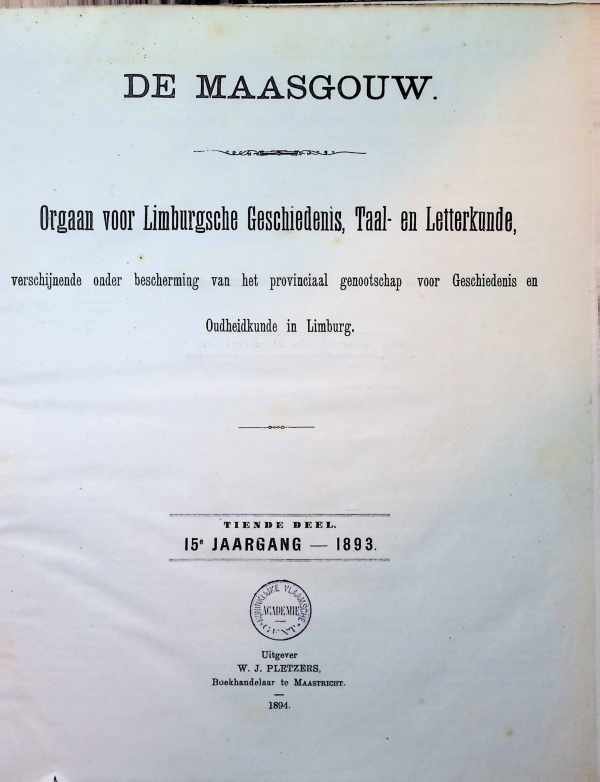 collectief - De Maasgouw  Orgaan voor Limburgsche geschiedenis, taal- en Letterkunde tiende deel  jaargang 1893