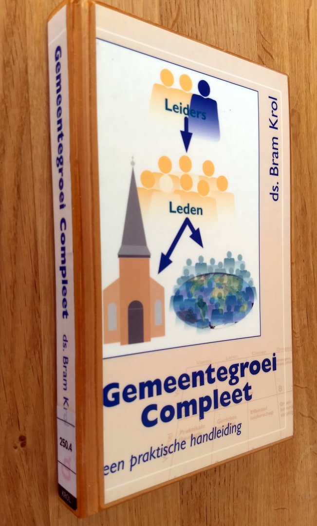 ds. Bram Knol - GEMEENTEGROEI COMPLEET - een praktische handleiding