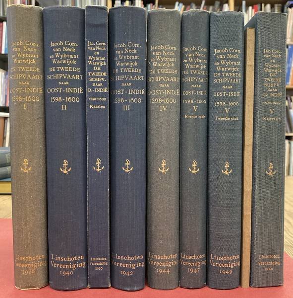 NECK, JACOB C. VAN & WYBRANT WARWIJCK - KEUNING,J. - De tweede schipvaart der Nederlanders naar Oost-Indië onder Jacob Cornelisz. Van Neck en Wybrant Warwijck 1598-1600. Journalen, documenten e.a. bescheiden uitgegeven en toegelicht door J. Keuning.