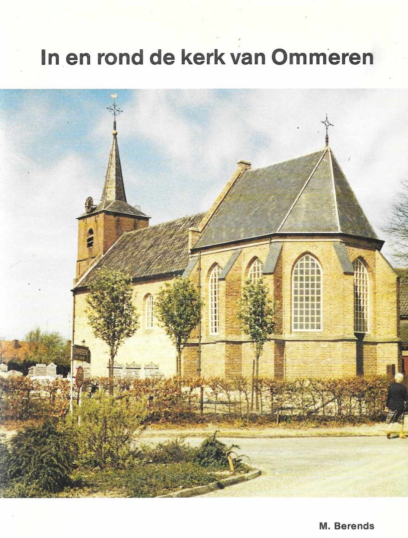 M. Berends - In en rond de kerk van Ommeren