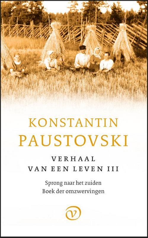 Konstantin Paustovski ; Wim Hartog - Het verhaal van een leven 3
