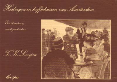 T.K. Looijen - Herbergen en koffiehuizen van Amsterdam