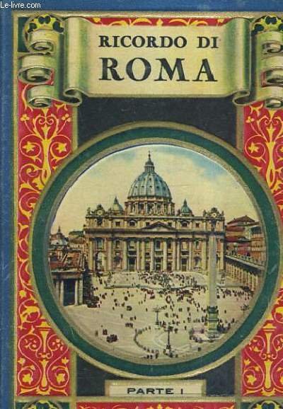  - Ricordo di Roma, Parte I