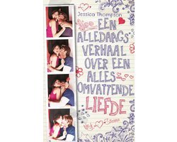 Jessica Thompson - Een Alledaags Verhaal Over Een Allesomvattende Liefde
