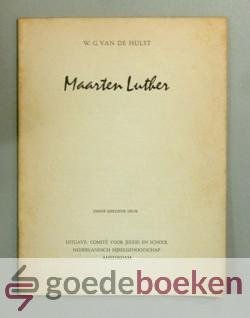 Callenbach, Dr. J.R. - Dr. Maarten Luther --- Met penteekeningen van J.H. Isings Jr.