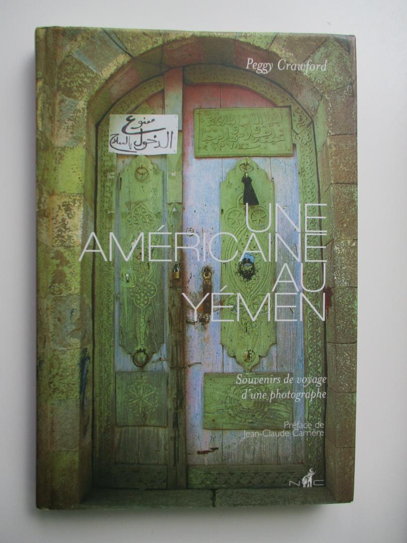 Peggy Crawford - Une Americaine au Yemen / Jemen - Souvenirs de voyage d'une photographe.