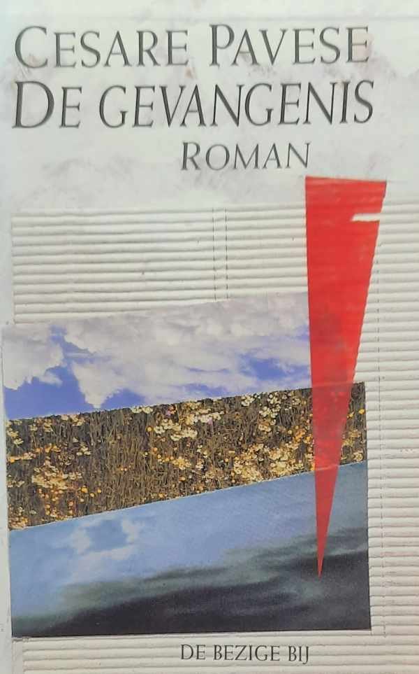 PAVESE Cesare - De gevangenis - Ballingsoord (vertalingen van Il carcere en Terra d'esilio - 1948)