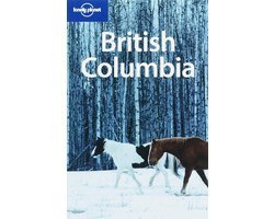 Ryan van Berkmoes - Lonely Planet British Columbia