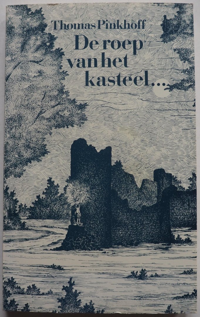 Pinkhoff Thomas - De roep van het kasteel