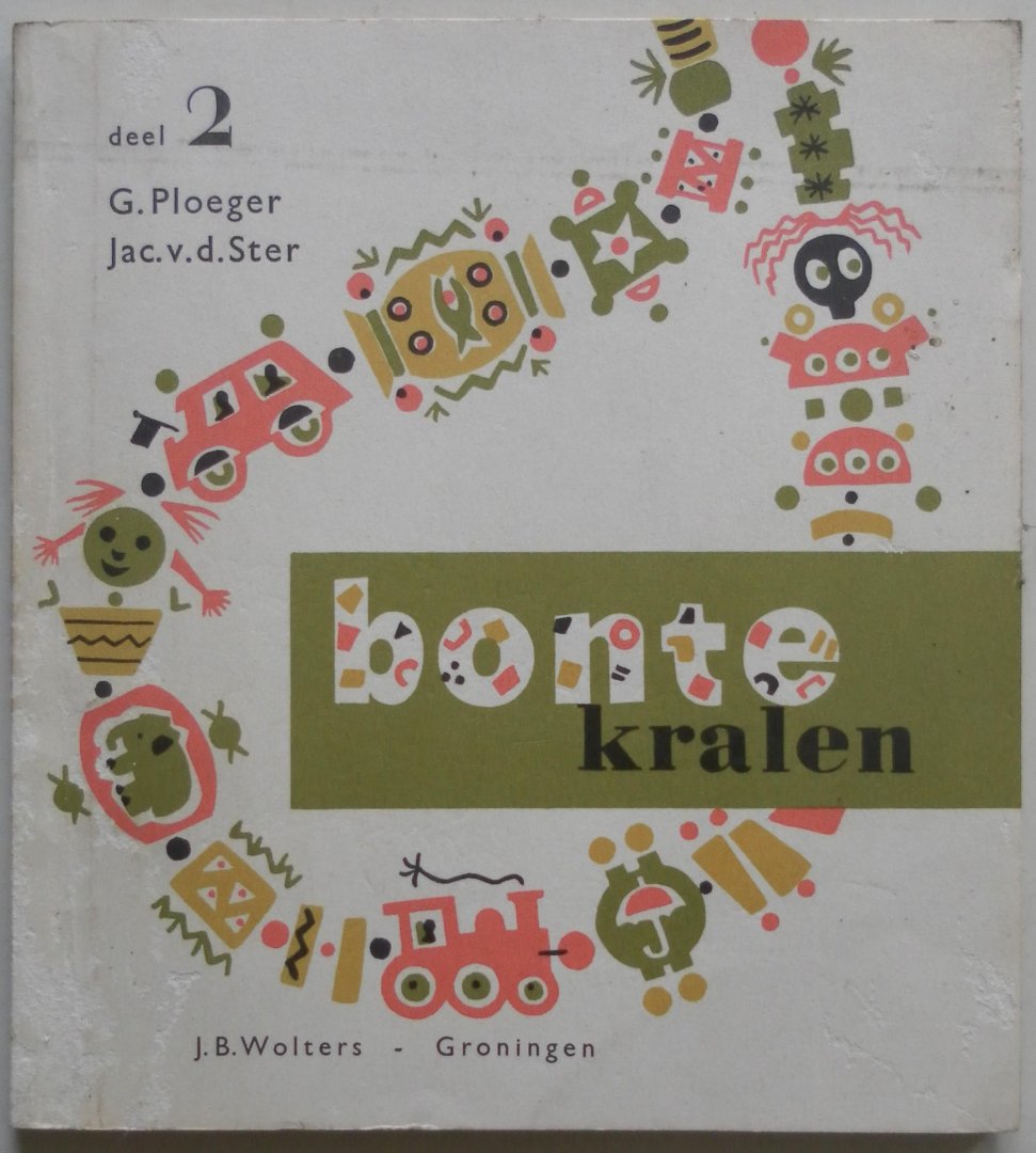 Ploeger G, Ster Jac. van der, illustraties Huber Diet - Bonte kralen deel 2
