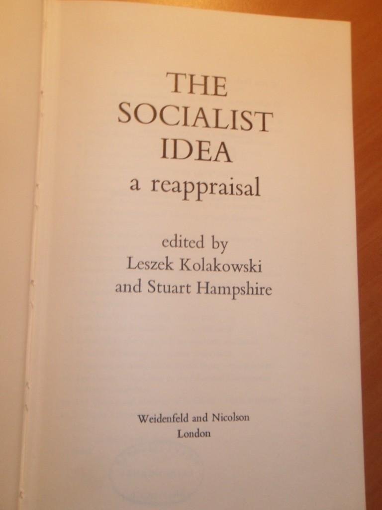 Kołakowski, Leszek; Hampshire, Stuart - The Socialist idea. A reappraisal