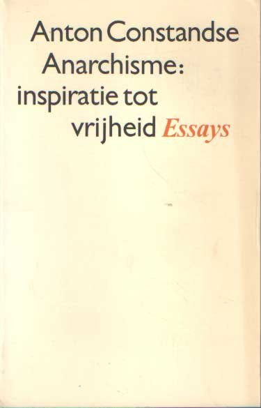 Constandse, Anton - Anarchisme: inspiratie tot vrijheid